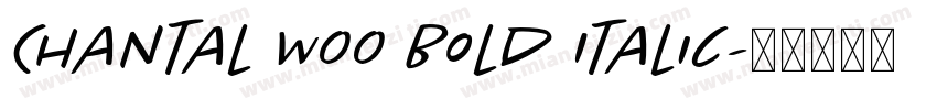Chantal W00 Bold Italic字体转换